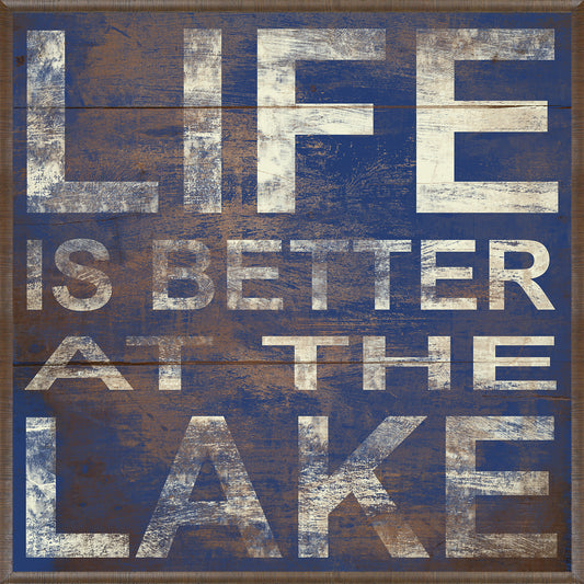 Life Is Better At The Lake